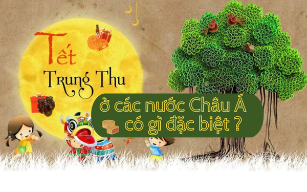 Tết Trung Thu ở các nước Châu Á có gì đặc biệt 1